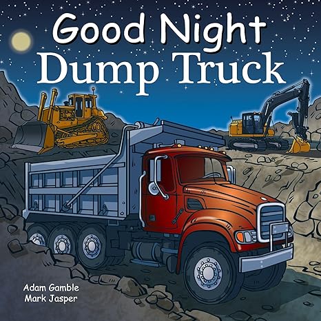 book cover for “Goodnight Dump Truck” by Alan Gamble and Mark Jasper (2014)