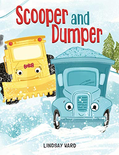 book cover for “Scooper and Dumper” by Lindsay Ward (2021)